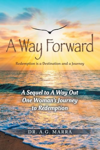 A Way Forward: Redemption is a Destination and a Journey