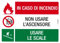 TIESSE - adesivo IN CASO DI INCENDIO NON USARE L'ASCENSORE USARE LE SCALE - Vinile adesivo ad alte prestazioni - Dimensione: 210x148 mm (A5) - MADE IN ITALY