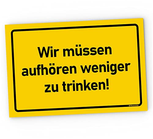MoonWorks® Kunststoff-Schild mit Spruch lustig Wir müssen aufhören weniger zu trinken Party Accessoires weniger trinken 20 x 30 cm