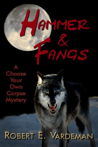 Hammer & Fangs (Choose Your Own Corpse Book 1)