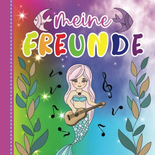 Meine Freunde: Wunderschönes Freundebuch mit Meerjungfrauen und Meerestieren