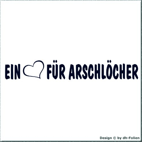 cartattoo4you® AK-01237 | EIN Herz (Grafik) FÜR ARSCHLÖCHER | Autoaufkleber Aufkleber, Fun, Farbe stahlblau, in 24 Farben erhältlich, 20 x 3 cm