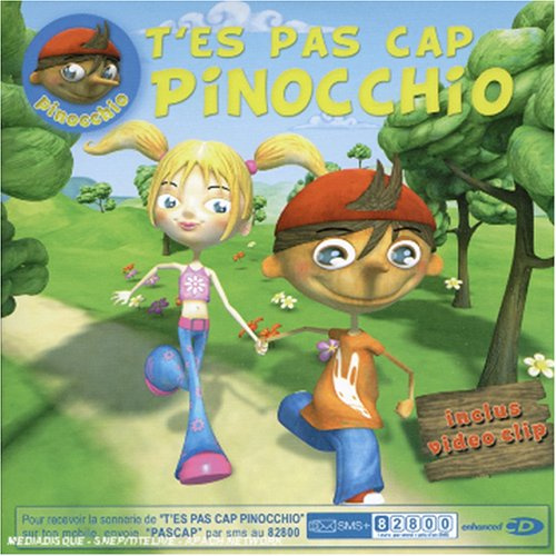 T'es Pas Cap Pinocchio