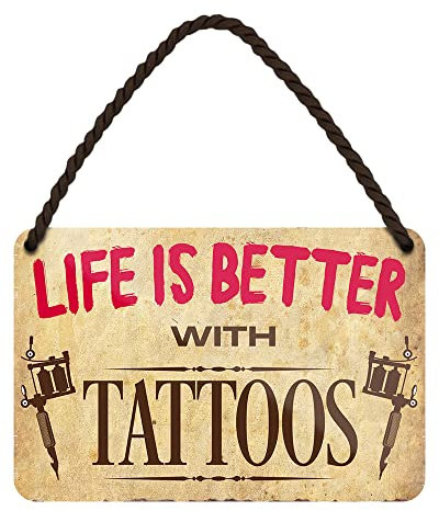 Life is better with Tattoos - Retro Deko Hängeschild mit Kordel und Saugnapf - Dekoration Tattoo Studio - 18x12cm