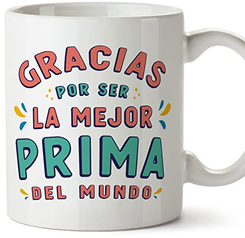 MUGFFINS Tazas para PRIMA - En Español - Gracias por ser el mejor - 11 oz / 330 ml - Regalo original y divertido