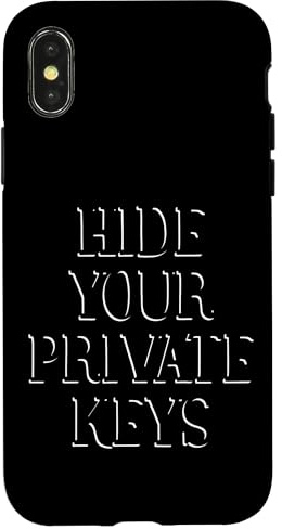 Hülle für iPhone X/XS Verstecken Sie Ihre privaten Schlüssel OPSEC Best Practices Security Crypto