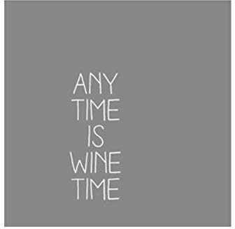 Räder Weinserviette Any time is Wine time