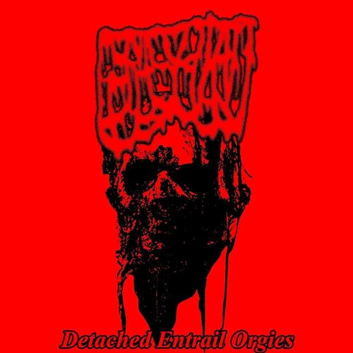 Detached Entrail Orgies