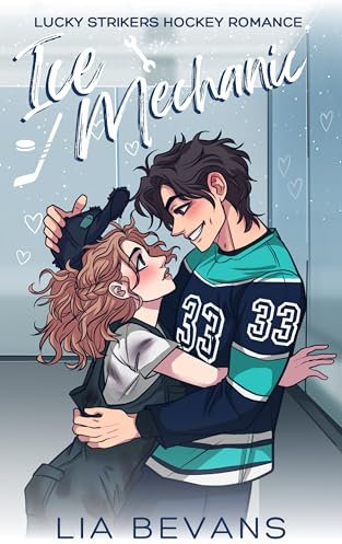 Ice Mechanic: A Small-Town Hockey Romance (English Edition)
