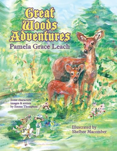 Great Woods Adventures: A Lost Skipper Deer; Croak and the Strawberry Princess