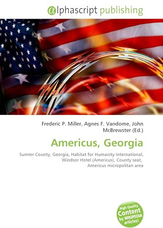 Americus, Georgia: Sumter County, Georgia, Habitat for Humanity International, Windsor Hotel (Americus), County seat, Americus micropolitan area