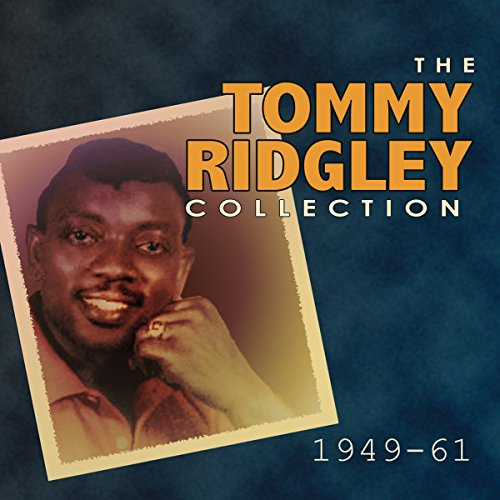The Tommy Ridgely Collection 1949 - 61