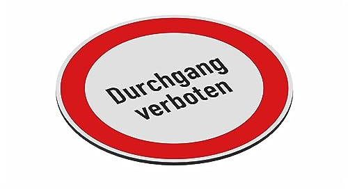 SCHILDER Systeme Verbotsschild Ø 400 mm - Verbundplatte 3 mm mit UV-Druck - MOTIV: Durchgang verboten - Glänzender UV-Schutzlack