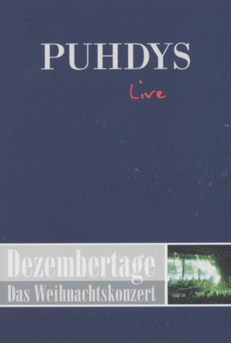 Puhdys - Dezembertage/Das Weihnachtskonzert