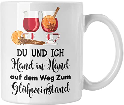 Trendation - Glühwein Tasse Lustig Spruch Glühweinbecher mit Henkel Doppelwandig Glühweintassen Gläser Weihnachtsmarkt Becher Tassen Geschenk - Hand In Hand Zum Glühweinstand (Weiß)
