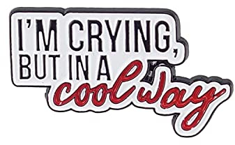 Naehgedoens.de Emaille Pin I'm Crying, but in a cool Way | Statement-Anstecknadel | Weiß Schwarz