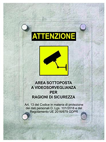 CARTELLO IN PLEXIGLASS SEGNALETICO - AGGIORNATO GDPR - AREA SOTTOPOSTA A VIDEOSORVEGLIANZA - Con Distanziali in acciaio inox e Stampa U.V. (15x21 cm)