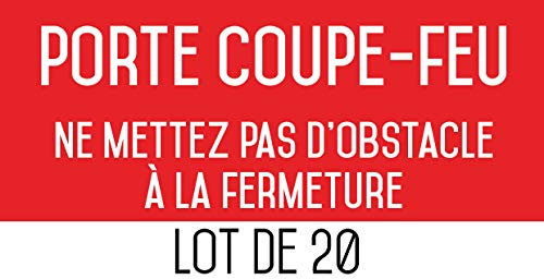 Autocollant vinyl - Porte coupe-feu ne mettez pas d'obstacle à la fermeture - L.200 x H.100 mm - 20
