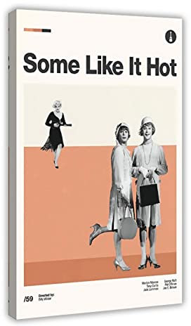 Moderne Vintage-Filmposter mit Aufschrift Are Some Like It Hot, Leinwand-Poster, Wandkunst, Dekoration, Bild für Wohnzimmer, Schlafzimmer, Dekoration, Rahmen-Stil, 20 x 30 cm