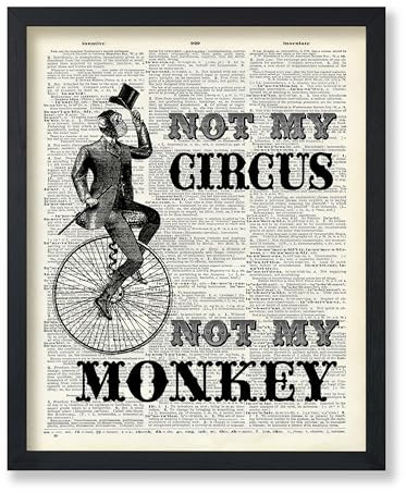 Poster Master Wörterbuch-Kunstposter – Not My Circus Not My Monkey Print – Affenkunst – Geschenk für Männer, Frauen und Tierliebhaber – lustige Dekoration für Schlafzimmer, Wohnzimmer oder