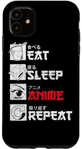 Eat Sleep Anime Repeat Case for iPhone 11
