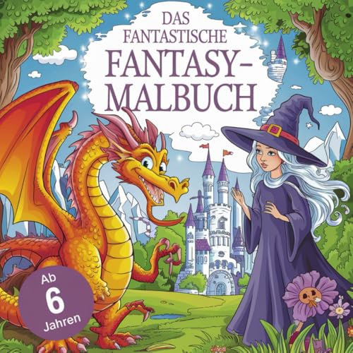 Das Fantastische Fantasy-Malbuch