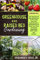 Greenhouse and Raised Bed Gardening: 2 books in 1. The Year-Round Self-Sufficiency Guide. Build your own Greenhouse or Raised Bed and Grow Your Own Fruits and Vegetables both indoor and outdoor