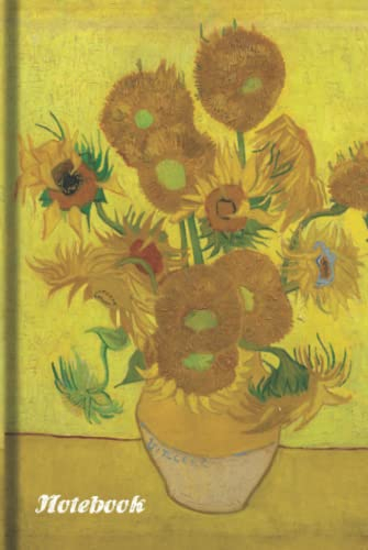 Van Gogh Sunflowers Notebook: Blank Lined Journal with A Cover of Famous Painting of Vincent Van Gogh