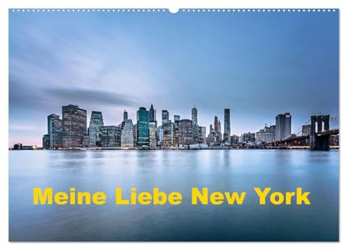 Meine Liebe New York (Wandkalender 2026 DIN A2 quer), CALVENDO Monatskalender: Die schönsten Impressionen einer einzigartigen Stadt (CALVENDO Orte)