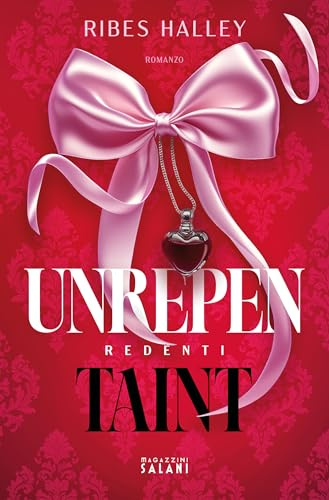 Unrepentaint. Redenti