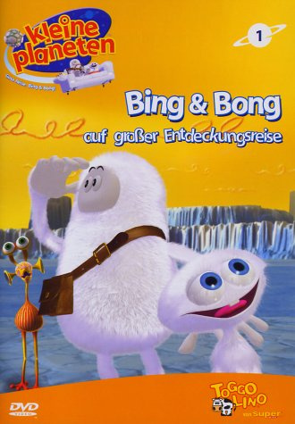 Kleine Planeten - Bing & Bong auf großer...Vol.1