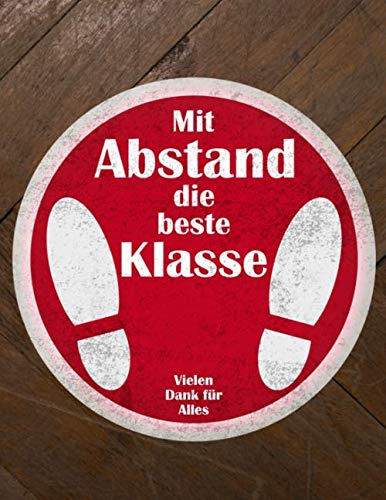 Mit Abstand die beste Klasse: Erinnerungsalbum an eine unvergessliche Schulklasse I Abschiedsgeschenk für Klassenlehrer/ Lehrerin
