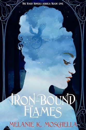 Iron-Bound Flames (The Raek Riders Series Book 1)