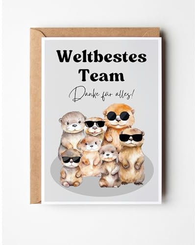 PURESIZE 1x Weltbestes Team Otter Karte, Kollegen, Dankeschön, Abschied, Gimmick, Jobwechsel, Motiv, Bestes Team, Kollegin, Chef, Chefin, Büro Geschenk Arbeit, Verein
