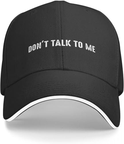 Baseballkappe Snapback-Sonnenhut Don't Talk to Me Baseballkappe Streetwear modische Mütze für Männer und Frauen Hip-Hop-Geburtstagsgeschenk