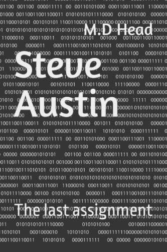 Steve Austin: The last assignment