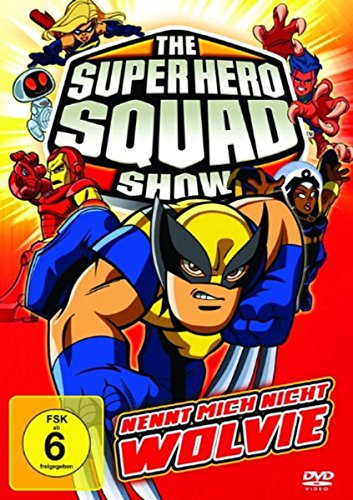 The Super Hero Squad Show - Nennt mich nicht Wolvie/Episode 12-16