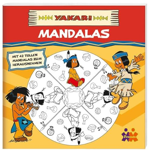 Yakari. Mandalas: Mit 42 tollen Mandalas zum Herausnehmen