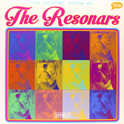 GREATEST SONGS OF THE RESONARS