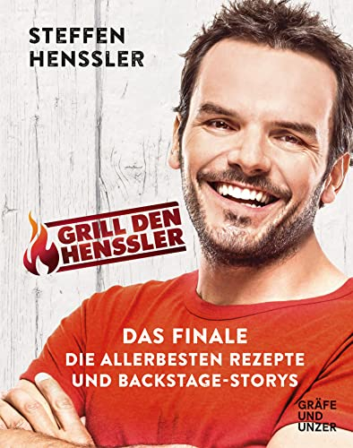 Grill den Henssler - Das Finale: Die allerbesten Rezepte und Backstage-Storys (Promi- und Fernsehköch*innen)