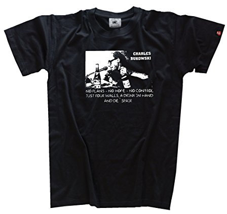Charles Bukowski Zitat I T-Shirt Schwarz L