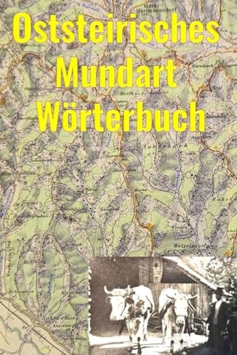 Oststeirisches Mundart Wörterbuch