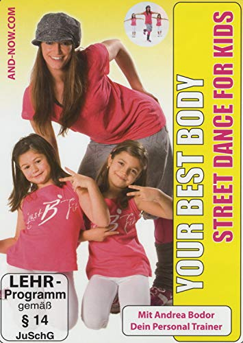 Your Best Body - Street Dance For Kids