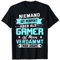 Gamer Zocker Games Pc - Niemand ist Perfekt aber als Gamer T-Shirt