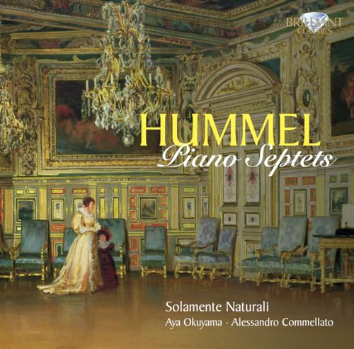 Hummel: the Two Piano Septets