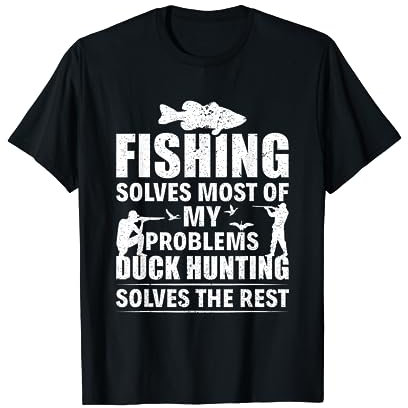 Duck Hunting Solves The Rest Entenjäger T-Shirt
