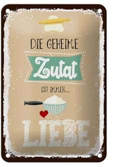 Femer Blechschild Spruch 12x18 cm Die geheime Zutat ist immer Liebe Deko Schild