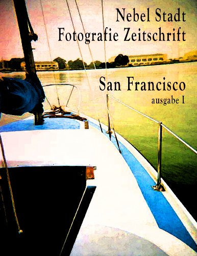 Nebel Stadt, Fotografie Zeitschrift; San Francisco, ausgabe I