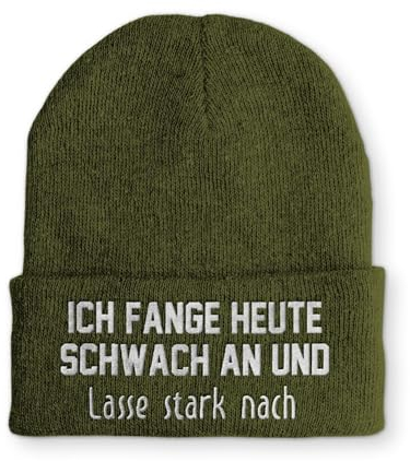 tshirtladen Beanie Mütze Ich fange heute schwach an und lasse stark nach Statement Wintermütze, Farbe: Olive