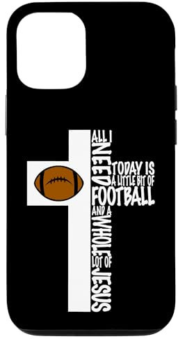 Hülle für iPhone 14 Alles was ich heute brauche ist Fußball und ganz viel Jesus